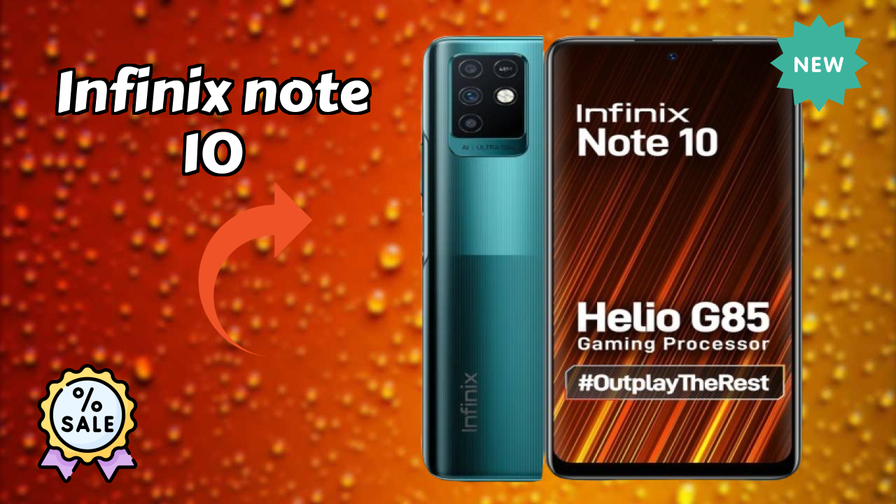 Infinix Note 10 at ₹10,999 - Everything You Need to Know