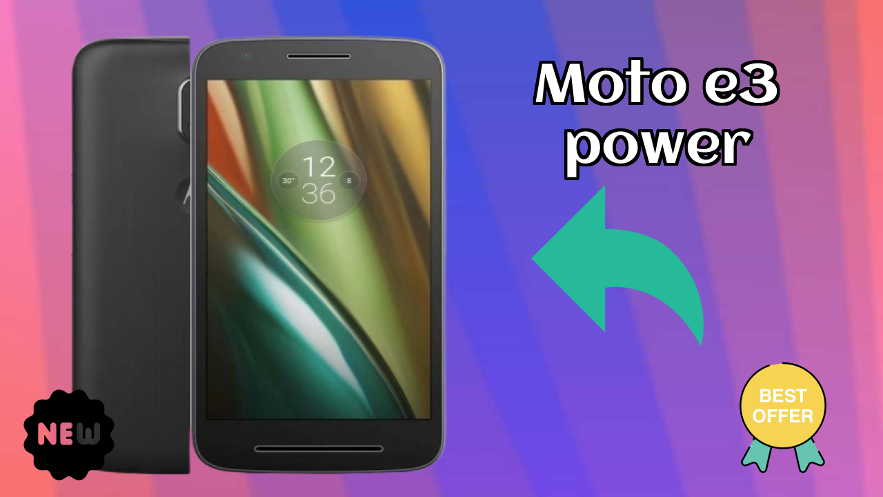Moto E3 Power at ₹8,499 - Everything About It