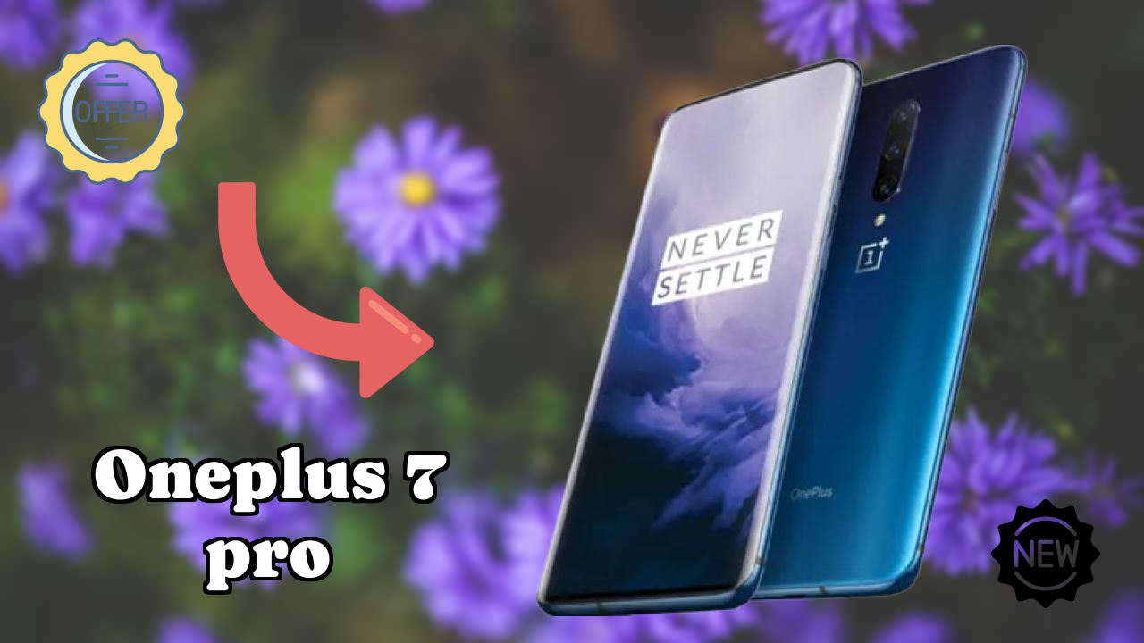 OnePlus 7 Pro vs Samsung Galaxy: Complete Comparison