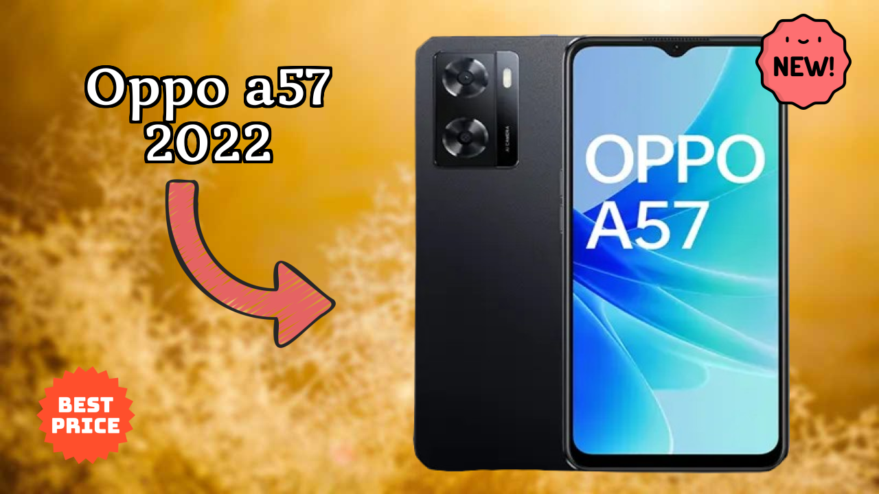OPPO A57 2022 vs Samsung Galaxy: Complete Compare