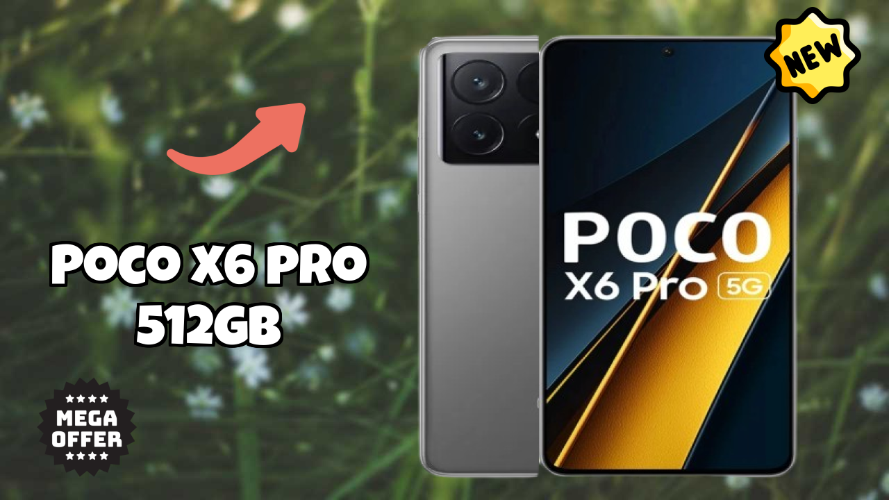 POCO X6 Pro 512GB - Best Phone Under ₹27,999 in India Right Now