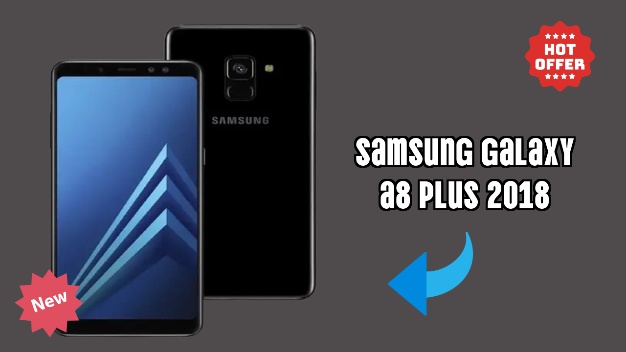 Samsung Galaxy A8 Plus 2018 Display Size: 6 Inches (15.24 Cm) Screen Quality