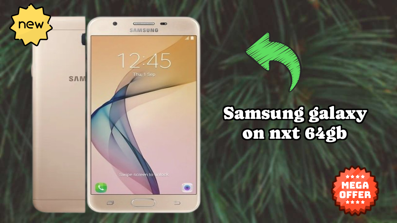 Samsung Galaxy On Nxt 64GB Complete Review: Everything You Need to Know