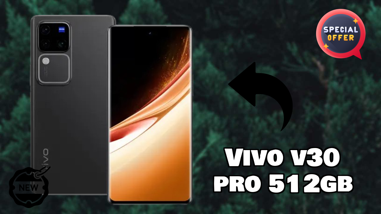 Best Budget Phone Alert: Vivo V30 Pro 512GB Now at Just ₹36,290