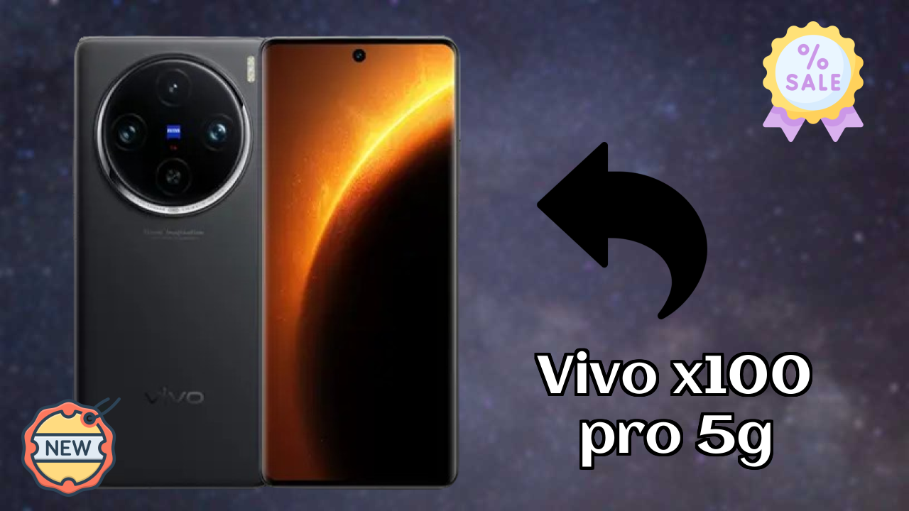 Vivo Vivo X100 Pro 5G - Complete Guide & Best Deals