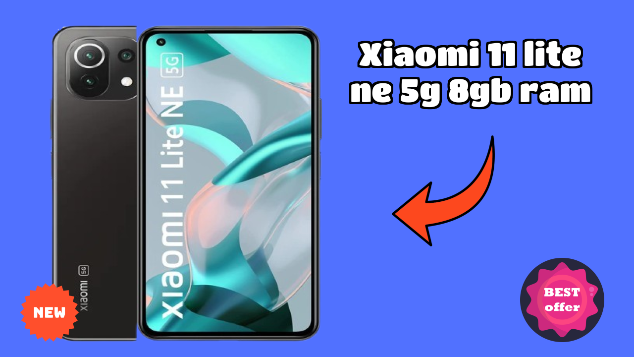 Xiaomi 11 Lite NE 5G 8GB RAM Price Analysis: ₹18,999 Value for Money
