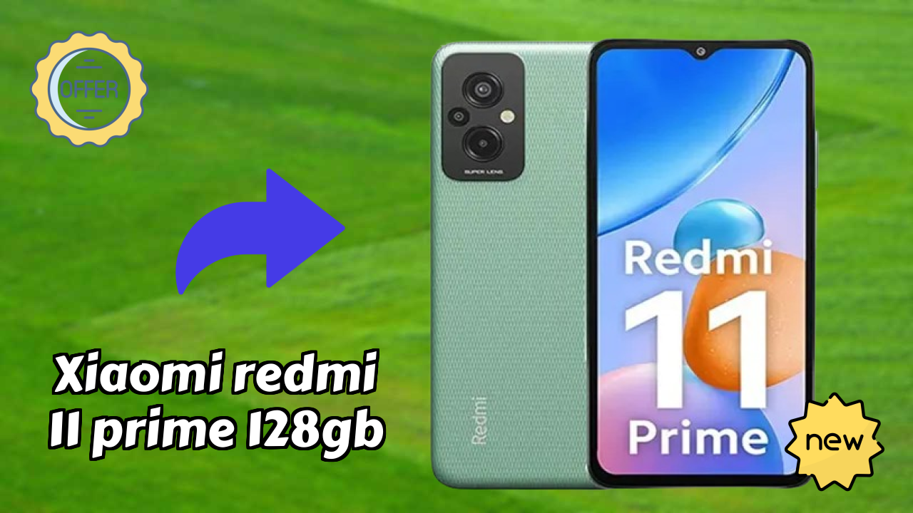 Xiaomi Redmi 11 Prime 128GB vs Competition: Which is Better?