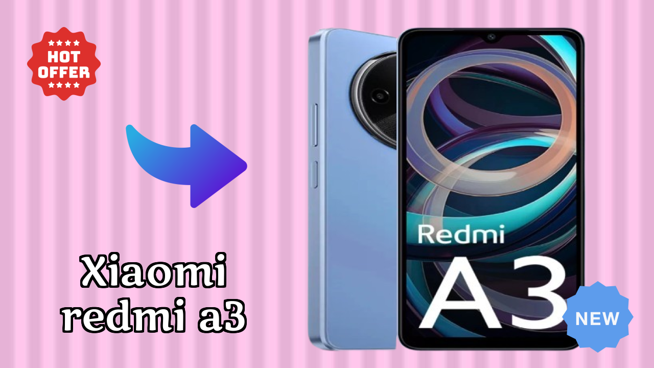 Xiaomi Redmi A3 Display Review: 6.7 Inches (17.02 Cm) Screen Quality Test